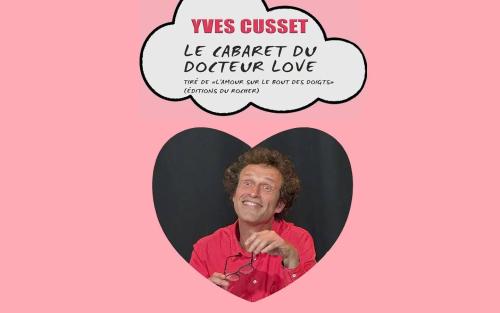 Le Cabaret du Docteur Love - Yves Cusset